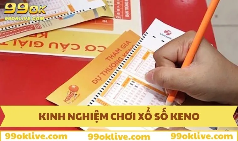 Xổ Số Keno - Chơi Như Thế Nào Để Đạt Tỷ Lệ Thắng Lớn 370 Mẹo chơi Keno chắc thắng cho thành viên mới ngày nay